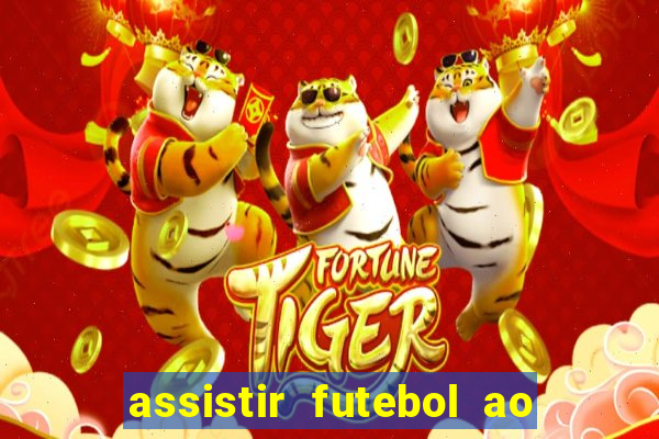 assistir futebol ao vivo sem virus